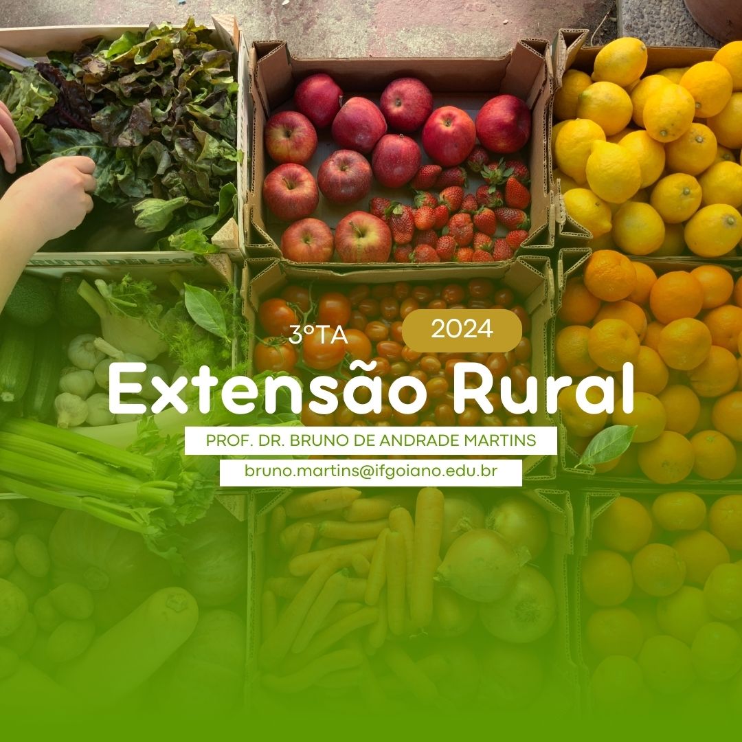 013276 - Extensão Rural - 2024/1:Técnico em Agropecuária Integrado ao Ensino Médio, Integrado, 3º Período, Turno Matutino (2024)