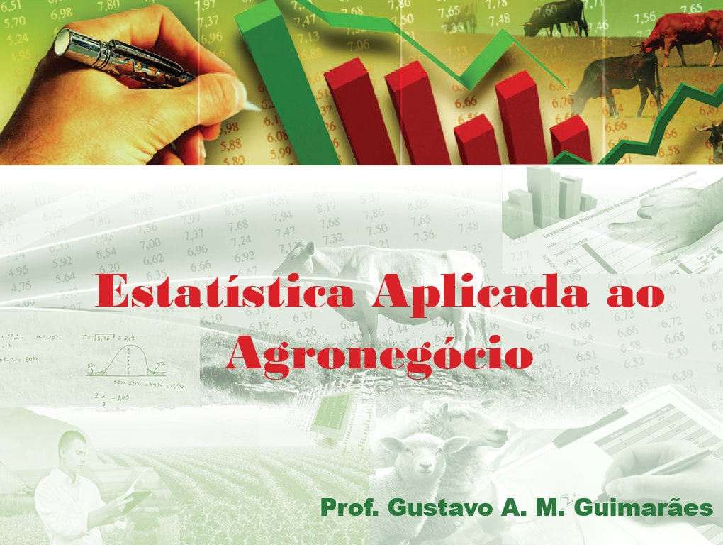 012438 - Estatística Aplicada ao Agronegócio - 2024/1:Superior de Tecnologia em Gestão do Agronegócio, Tecnologia, 3º Período, Turno Noturno (2024)