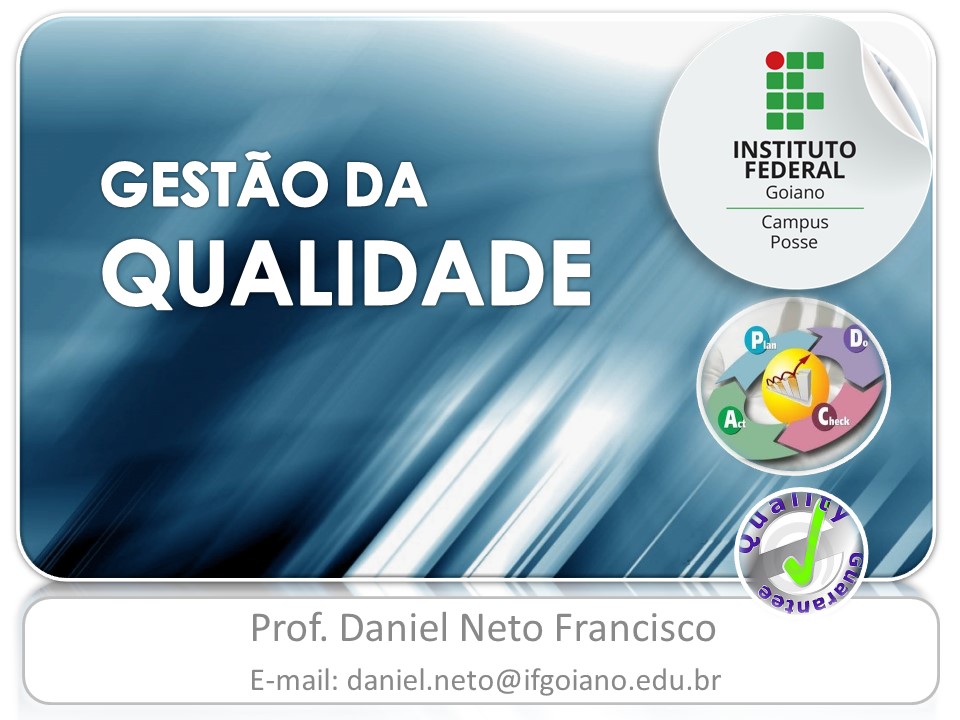 012549 - Gestão da Qualidade - 2024/1:Bacharelado em Administração, Bacharelado, 7º Período, Turno Noturno (2024)