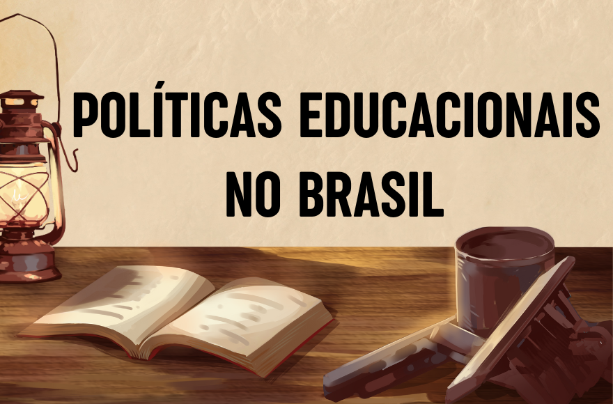 016150 - Políticas Educacionais no Brasil - 2024/2:Licenciatura em Ciências Biológicas, Licenciatura, 8º Período, Turno Noturno (2024)