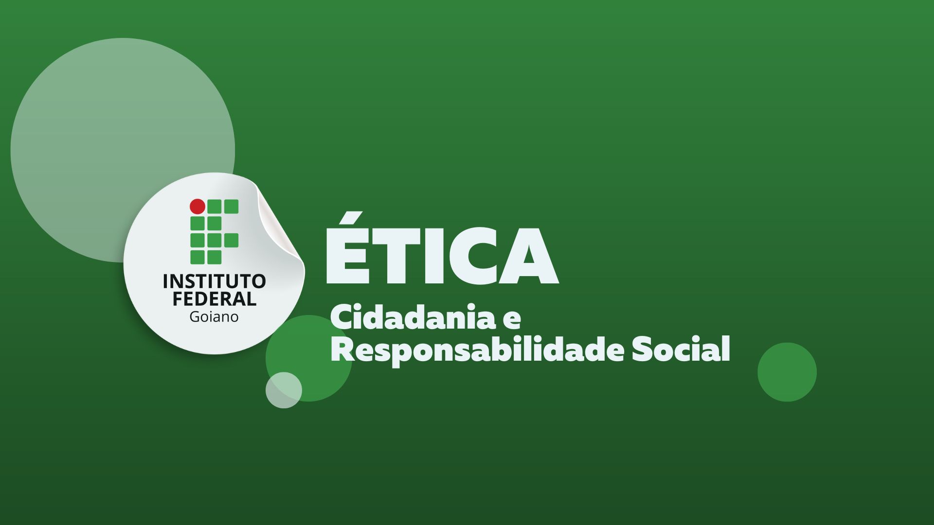 015194 - Ética, Cidadania e Responsabilidade Social - 2024/2:Técnico em Contabilidade, Subsequente, 1º Período, Turno Noturno (2024)